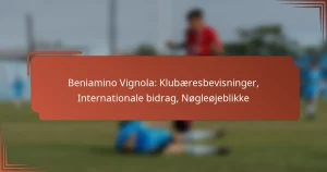 Beniamino Vignola: Klubæresbevisninger, Internationale bidrag, Nøgleøjeblikke